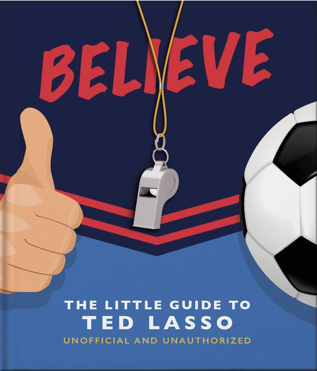 Believe Ted Lasso Quote Book